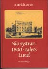 Nio systrar i 1800-talets Lund
